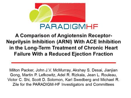 A Comparison of Angiotensin Receptor-Neprilysin Inhibition (ARNI) With ACE Inhibition in the Long-Term Treatment of Chronic Heart Failure With a Reduced.