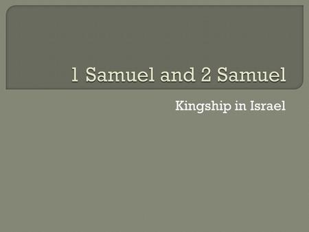 Kingship in Israel. TEL DAN STELE (870-750 BCE) KING MESHA STELE (840 BCE)