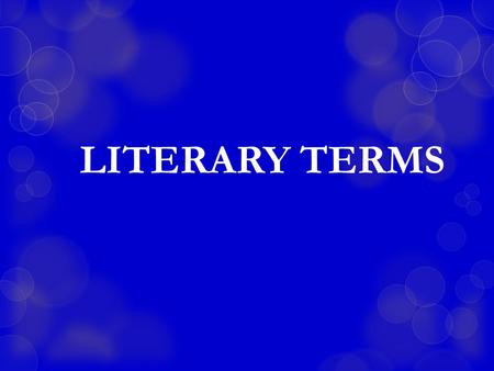 LITERARY TERMS. 1. The description below is an example of which literary element? A silver 707 lands and pulls up toward the control tower where 30,000.