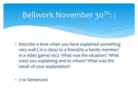 Bellwork November 30Th: :