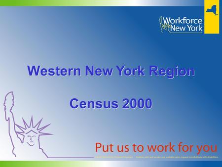 Western New York Region Census 2000 Western New York Region Census 2000.