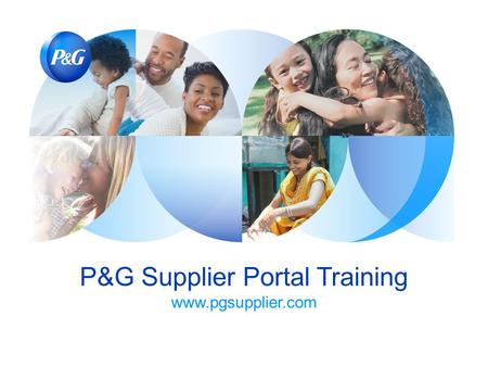 P&G Supplier Portal Training