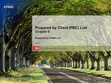 Prepared by Client (PBC) List   Chapter 9    Presented by KPMG LLP    KPMG LLP