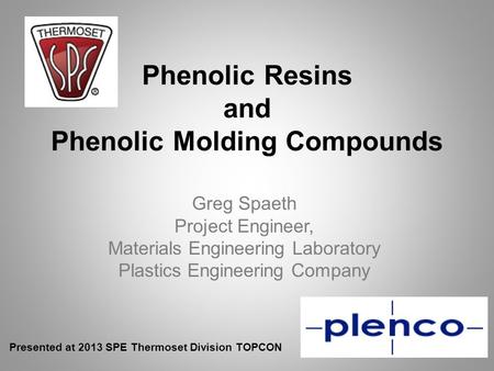 Phenolic Resins and Phenolic Molding Compounds
