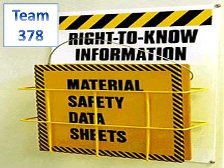 Material Safety Data Sheets They are sheets that contain data for hazardous materials. This can be a materials toxicity, health effects, first aid, reactivity,