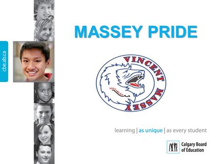 MASSEY PRIDE. What will the schedule look like? Tuesday and Thursday HR9:00 – 9:04 19:04 – 9:56 29:58 – 10:49 Break10:49 – 10:57 310:57 – 11:48 411:50.