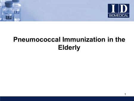 1 Pneumococcal Immunization in the Elderly. 2 U.S. Burden of Pneumococcal Disease in the Elderly Invasive disease (IPD = bacteremia, pneumonia with bacteremia,