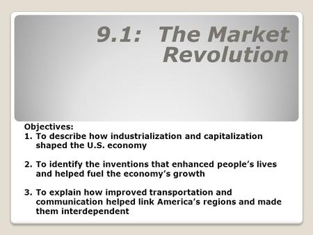 9.1: The Market Revolution