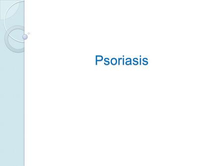 Psoriasis. Definition Psoriasis is a common, chronic, disfiguring, inflammatory and proliferative condition of the skin; in which both genetic and environmental.