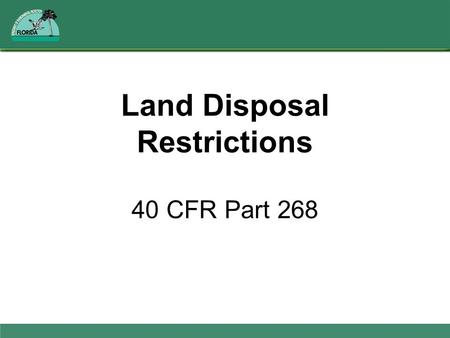 Land Disposal Restrictions
