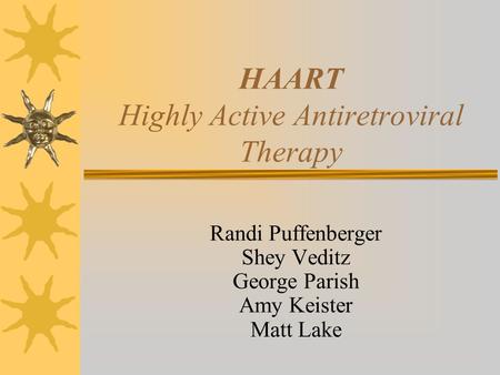 HAART Highly Active Antiretroviral Therapy