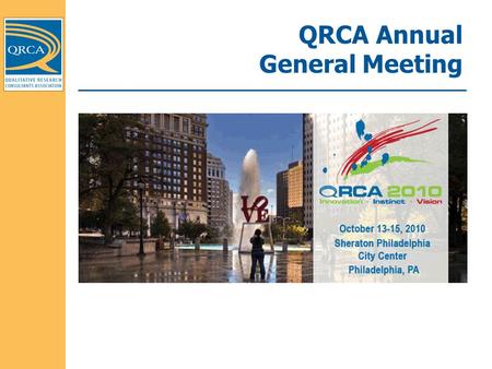 QRCA Annual General Meeting. Board of Directors Executive Committee.