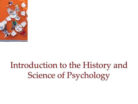 Introduction to the History and Science of Psychology