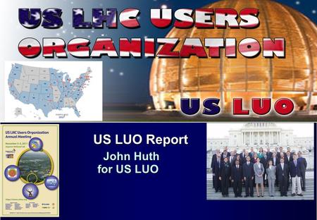 US LUO Report US LUO Report John Huth for US LUO John Huth for US LUOE.