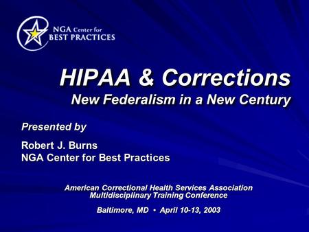 HIPAA & Corrections New Federalism in a New Century