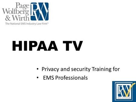 Privacy and security Training for EMS Professionals
