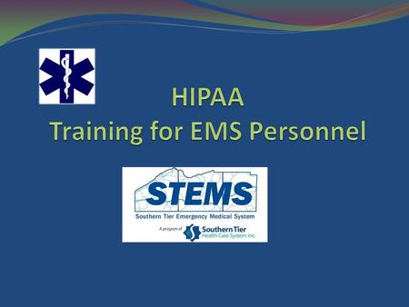 HIPAA Training for EMS Personnel