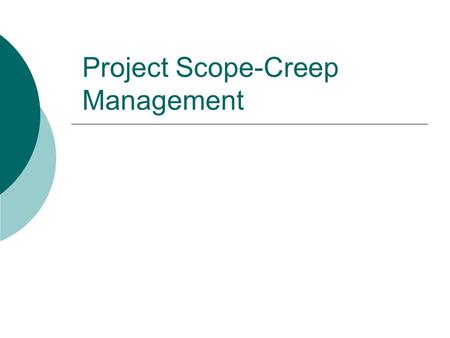 Project Scope-Creep Management