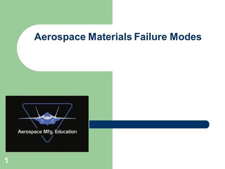 Aerospace Materials Failure Modes