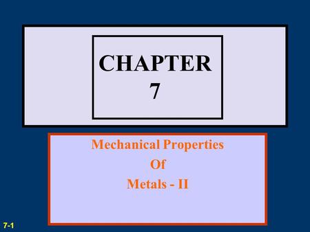 Mechanical Properties Of Metals - II