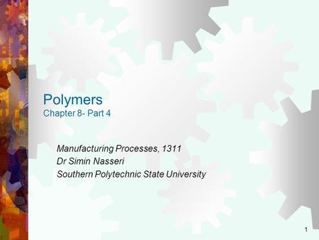 Polymers Chapter 8- Part 4
