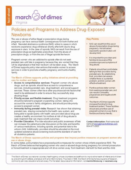 Fact sheet Policies and Programs to Address Drug-Exposed Newborns The use or abuse of either illegal or prescription drugs during pregnancy can have serious.