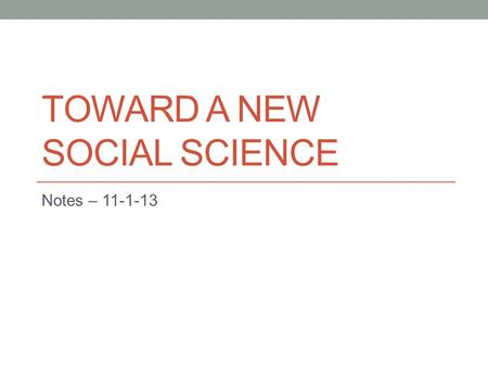 Toward a New Social Science