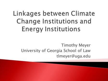 Timothy Meyer University of Georgia School of Law
