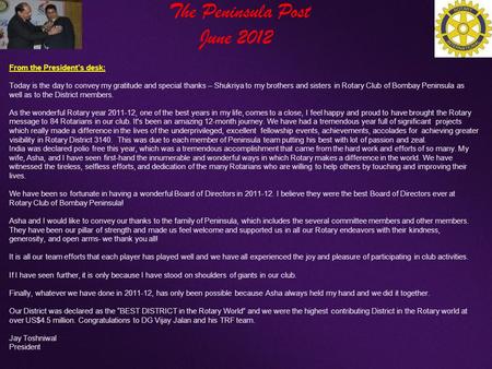 The Peninsula Post June 2012 From the President’s desk: Today is the day to convey my gratitude and special thanks – Shukriya to my brothers and sisters.