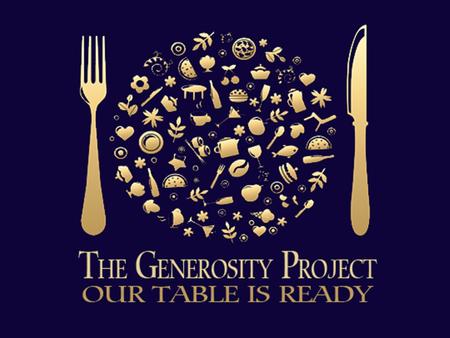 The Generosity Project II Corinthians 8:1ff “We want you to know, brothers and sisters, about the grace of God that has been granted to the churches of.