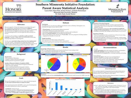 Southern Minnesota Initiative Foundation: Parent Aware Statistical Analysis Lauren Bach, Marin Beck, Kristen Paulsen, and Katie Westermayer Minnesota State.