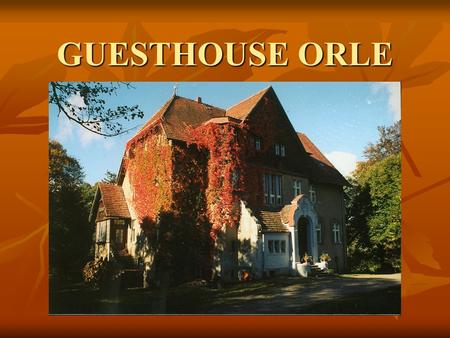 GUESTHOUSE ORLE. Set in the heart of the West Pomeranian woodlands, Orle Guesthouse offers luxurious accommodation for both business and private clients.