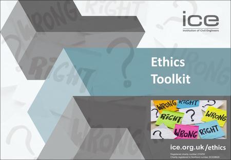 /ethics Ethics Toolkit. Contents Introduction___________________________________________________________________ What is Ethics?_________________________________________________________________.