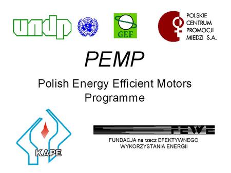 Prior activities of FEWE Under the bilateral and multilateral co-operation, several projects to support the rational energy use in different sectors.