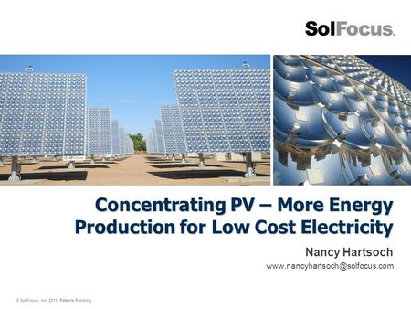 Concentrating PV – More Energy Production for Low Cost Electricity
