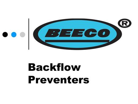 Backflow Preventers. Cross Connection Direct arrangement of piping which allows the potable water supply to be connected to a line which contains a contamination.