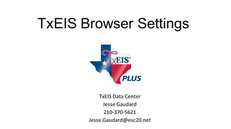 TxEIS Browser Settings