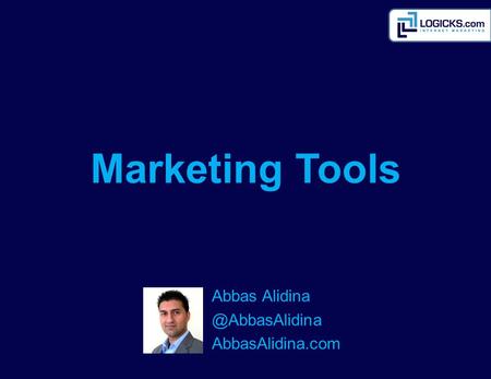 Abbas AbbasAlidina.com Marketing Tools.