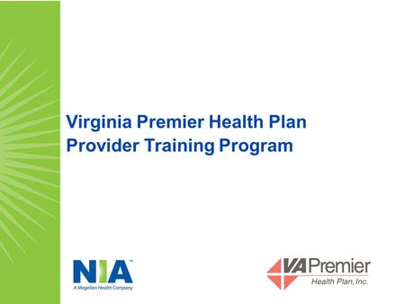 Virginia Premier Health Plan Provider Training Program.