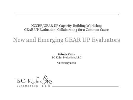 New and Emerging GEAR UP Evaluators
