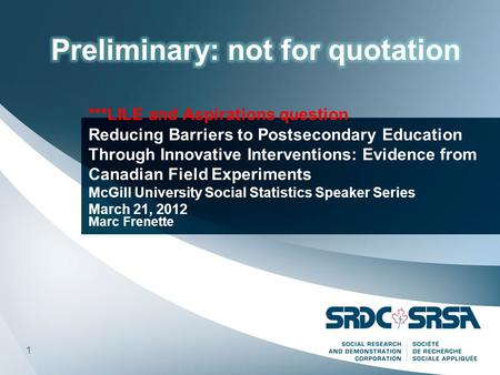 ***LILE and Aspirations question Reducing Barriers to Postsecondary Education Through Innovative Interventions: Evidence from Canadian Field Experiments.