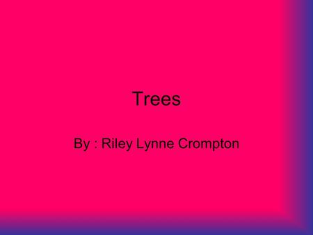 Trees By : Riley Lynne Crompton. Flowering Crab Apple Are popular trees closely related to apples, but with smaller edible fruit. They may also differ.