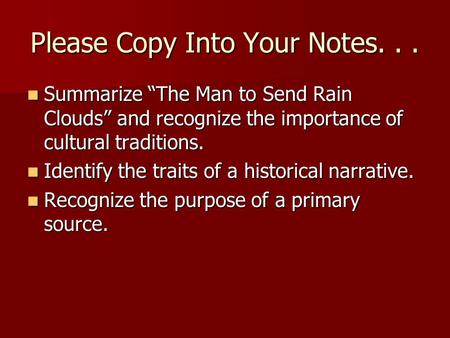 Please Copy Into Your Notes. . .