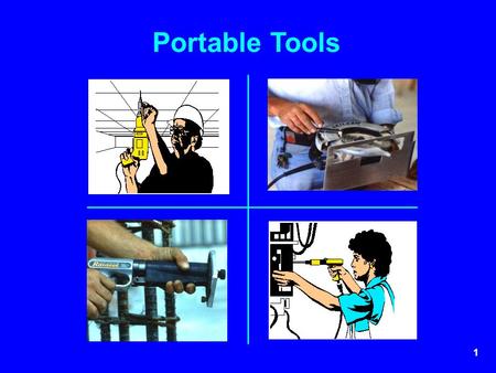 Portable Tools.