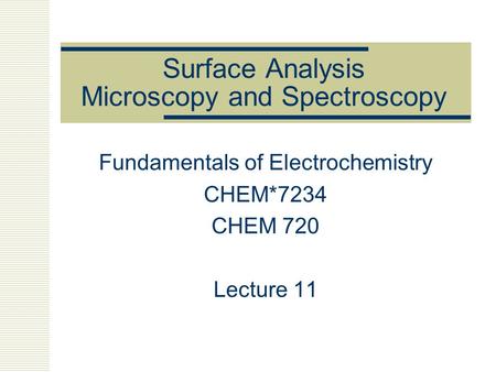 Surface Analysis Microscopy and Spectroscopy