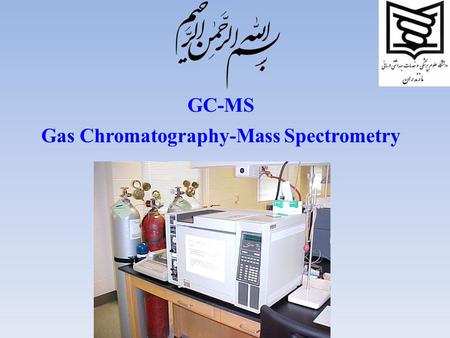GC-MS Gas Chromatography-Mass Spectrometry