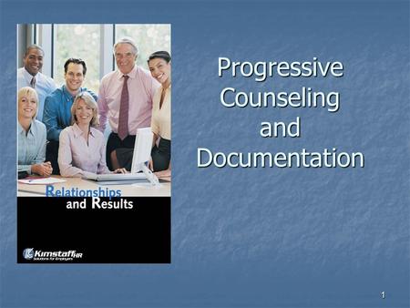 1 Progressive Counseling and Documentation. 2 Learning Objectives Elements of managing performance Elements of managing performance Establishing work.