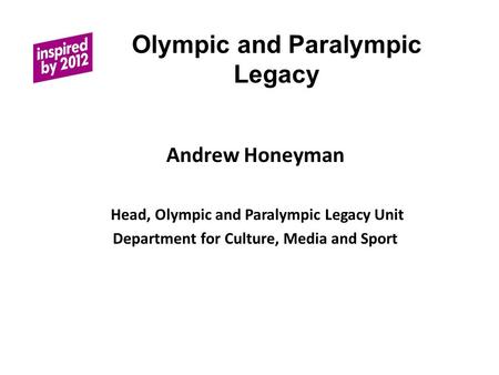 Olympic and Paralympic Legacy