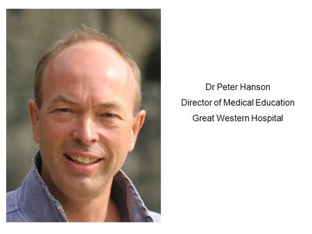 Director of Medical Education Great Western Hospital