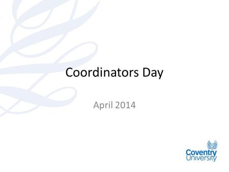 Coordinators Day April 2014.